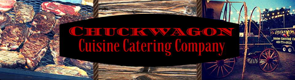 Chuckwagon Cuisine Catering Company